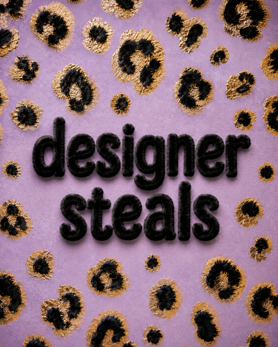 Designer Steals